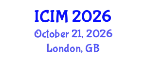 International Conference on Information and Management (ICIM) October 21, 2026 - London, United Kingdom