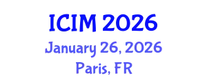 International Conference on Information and Management (ICIM) January 26, 2026 - Paris, France