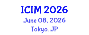 International Conference on Information and Management (ICIM) June 08, 2026 - Tokyo, Japan