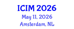International Conference on Information and Management (ICIM) May 11, 2026 - Amsterdam, Netherlands
