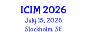 International Conference on Information and Management (ICIM) July 15, 2026 - Stockholm, Sweden