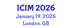 International Conference on Information and Management (ICIM) January 19, 2026 - London, United Kingdom