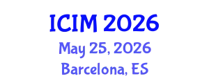 International Conference on Information and Management (ICIM) May 25, 2026 - Barcelona, Spain