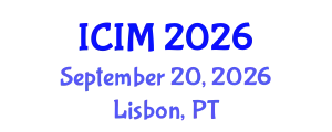 International Conference on Information and Management (ICIM) September 20, 2026 - Lisbon, Portugal