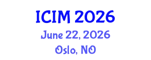 International Conference on Information and Management (ICIM) June 22, 2026 - Oslo, Norway
