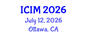 International Conference on Information and Management (ICIM) July 12, 2026 - Ottawa, Canada
