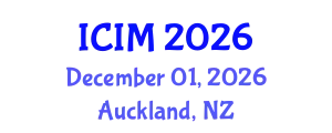 International Conference on Information and Management (ICIM) December 01, 2026 - Auckland, New Zealand