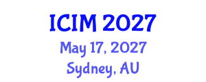 International Conference on Information and Management (ICIM) May 17, 2027 - Sydney, Australia
