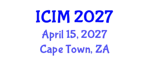 International Conference on Information and Management (ICIM) April 15, 2027 - Cape Town, South Africa