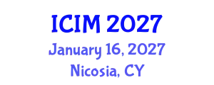 International Conference on Information and Management (ICIM) January 16, 2027 - Nicosia, Cyprus
