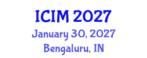International Conference on Information and Management (ICIM) January 30, 2027 - Bengaluru, India