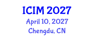 International Conference on Information and Management (ICIM) April 10, 2027 - Chengdu, China
