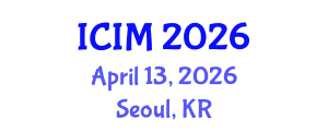International Conference on Information and Management (ICIM) April 13, 2026 - Seoul, Republic of Korea
