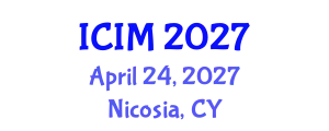 International Conference on Information and Management (ICIM) April 24, 2027 - Nicosia, Cyprus