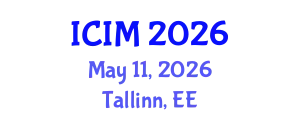 International Conference on Information and Management (ICIM) May 11, 2026 - Tallinn, Estonia