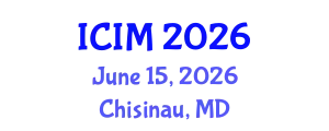International Conference on Information and Management (ICIM) June 15, 2026 - Chisinau, Republic of Moldova