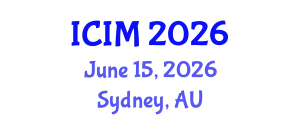 International Conference on Information and Management (ICIM) June 15, 2026 - Sydney, Australia