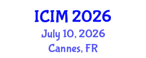 International Conference on Information and Management (ICIM) July 10, 2026 - Cannes, France