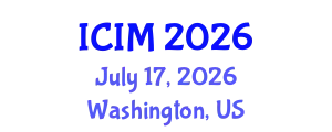 International Conference on Information and Management (ICIM) July 17, 2026 - Washington, United States