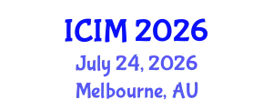 International Conference on Information and Management (ICIM) July 24, 2026 - Melbourne, Australia