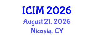 International Conference on Information and Management (ICIM) August 21, 2026 - Nicosia, Cyprus