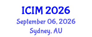 International Conference on Information and Management (ICIM) September 06, 2026 - Sydney, Australia