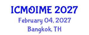 International Conference on Manufacturing, Optimization, Industrial and Material Engineering (ICMOIME) February 04, 2027 - Bangkok, Thailand