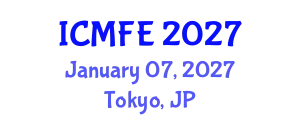International Conference on Mechanics and Fluid Engineering (ICMFE) January 07, 2027 - Tokyo, Japan
