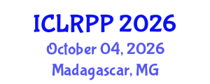 International Conference on Law, Regulations and Public Policy (ICLRPP) October 04, 2026 - Madagascar, Madagascar