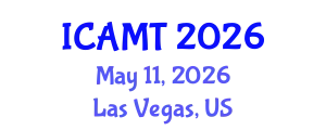 International Conference on Advanced Manufacturing Technology (ICAMT) May 11, 2026 - Las Vegas, United States