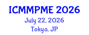 International Conference on Mining, Mineral Processing and Metallurgical Engineering (ICMMPME) July 22, 2026 - Tokyo, Japan