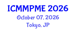 International Conference on Mining, Mineral Processing and Metallurgical Engineering (ICMMPME) October 07, 2026 - Tokyo, Japan