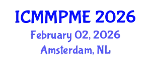 International Conference on Mining, Mineral Processing and Metallurgical Engineering (ICMMPME) February 02, 2026 - Amsterdam, Netherlands