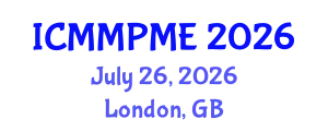 International Conference on Mining, Mineral Processing and Metallurgical Engineering (ICMMPME) July 26, 2026 - London, United Kingdom