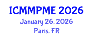 International Conference on Mining, Mineral Processing and Metallurgical Engineering (ICMMPME) January 26, 2026 - Paris, France