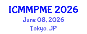 International Conference on Mining, Mineral Processing and Metallurgical Engineering (ICMMPME) June 08, 2026 - Tokyo, Japan