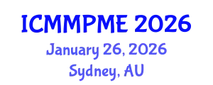 International Conference on Mining, Mineral Processing and Metallurgical Engineering (ICMMPME) January 26, 2026 - Sydney, Australia