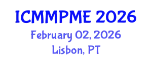 International Conference on Mining, Mineral Processing and Metallurgical Engineering (ICMMPME) February 02, 2026 - Lisbon, Portugal