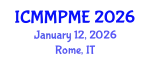 International Conference on Mining, Mineral Processing and Metallurgical Engineering (ICMMPME) January 12, 2026 - Rome, Italy