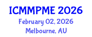 International Conference on Mining, Mineral Processing and Metallurgical Engineering (ICMMPME) February 02, 2026 - Melbourne, Australia
