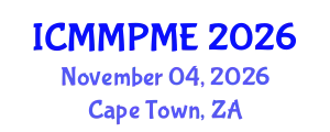 International Conference on Mining, Mineral Processing and Metallurgical Engineering (ICMMPME) November 04, 2026 - Cape Town, South Africa