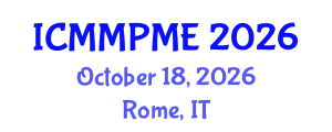 International Conference on Mining, Mineral Processing and Metallurgical Engineering (ICMMPME) October 18, 2026 - Rome, Italy