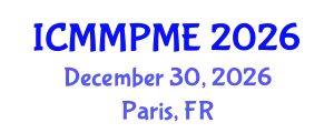 International Conference on Mining, Mineral Processing and Metallurgical Engineering (ICMMPME) December 30, 2026 - Paris, France