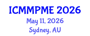 International Conference on Mining, Mineral Processing and Metallurgical Engineering (ICMMPME) May 11, 2026 - Sydney, Australia