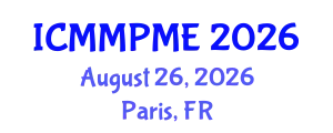 International Conference on Mining, Mineral Processing and Metallurgical Engineering (ICMMPME) August 26, 2026 - Paris, France