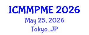 International Conference on Mining, Mineral Processing and Metallurgical Engineering (ICMMPME) May 25, 2026 - Tokyo, Japan