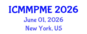 International Conference on Mining, Mineral Processing and Metallurgical Engineering (ICMMPME) June 01, 2026 - New York, United States