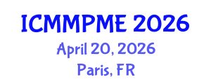 International Conference on Mining, Mineral Processing and Metallurgical Engineering (ICMMPME) April 20, 2026 - Paris, France