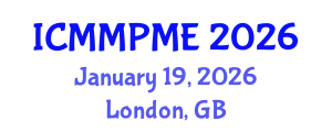 International Conference on Mining, Mineral Processing and Metallurgical Engineering (ICMMPME) January 19, 2026 - London, United Kingdom