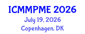 International Conference on Mining, Mineral Processing and Metallurgical Engineering (ICMMPME) July 19, 2026 - Copenhagen, Denmark